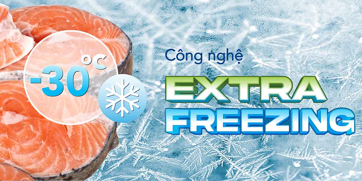 Công nghệ Extra Freezing làm lạnh sâu hiệu quả đến -30°C