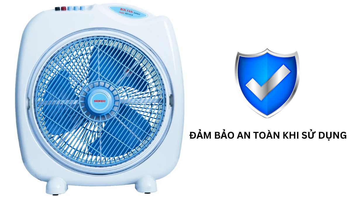 Đảm bảo an toàn khi sử dụng