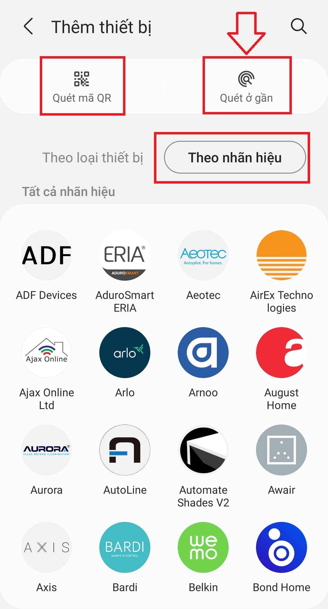 Lựa chọn theo nhãn hiệu. Hoặc chọn quét mã QR hoặc quét các thiết bị đang ở gần.