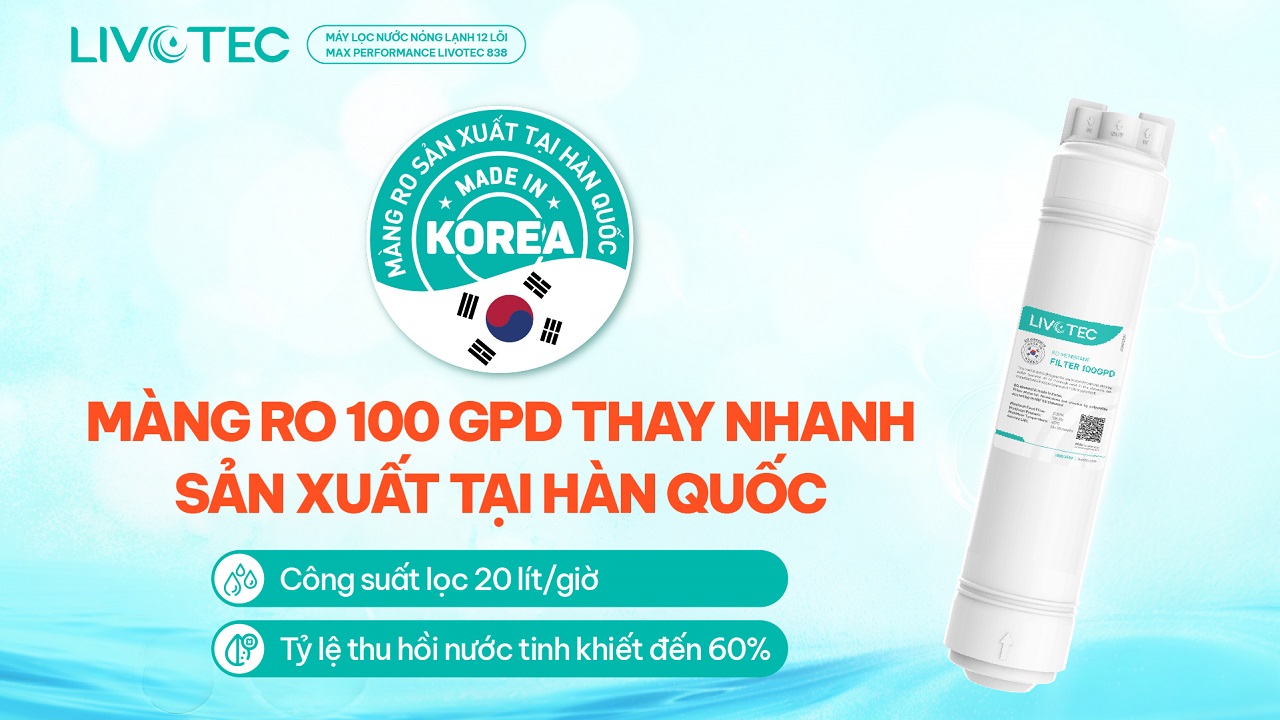 Livotec 838 trang bị màng RO 100 GPD Hàn Quốc